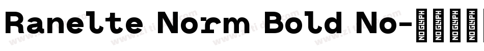 Ranelte Norm Bold No字体转换